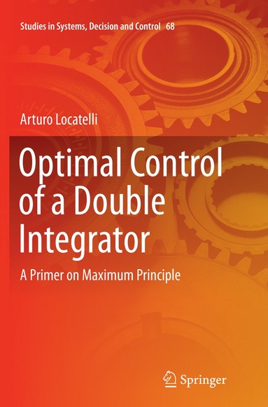 bokomslag Optimal Control of a Double Integrator