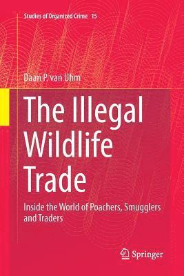 bokomslag The Illegal Wildlife Trade