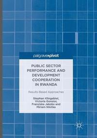 bokomslag Public Sector Performance and Development Cooperation in Rwanda
