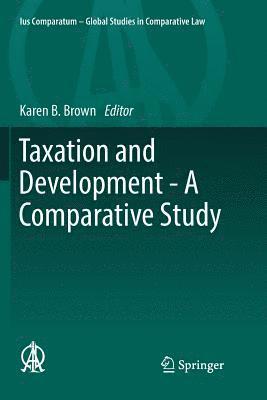 Taxation and Development - A Comparative Study 1