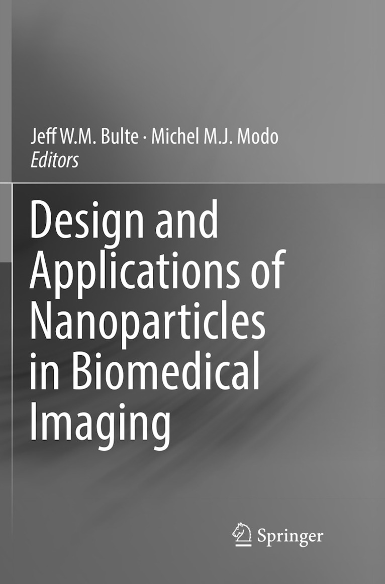 Design and Applications of Nanoparticles in Biomedical Imaging 1