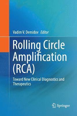 bokomslag Rolling Circle Amplification (RCA)