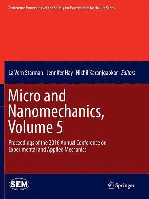 bokomslag Micro and Nanomechanics, Volume 5