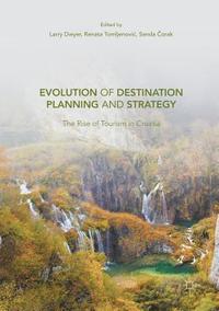 bokomslag Evolution of Destination Planning and Strategy