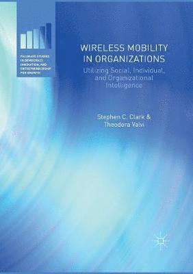 Wireless Mobility in Organizations 1