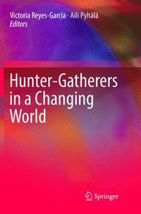 bokomslag Hunter-gatherers in a Changing World