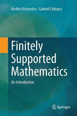 Finitely Supported Mathematics 1