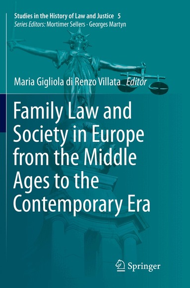 Maria Gigliola di Renzo Villata - Family Law and Society in Europe from the Middle Ages to the Contemporary Era, Häftad