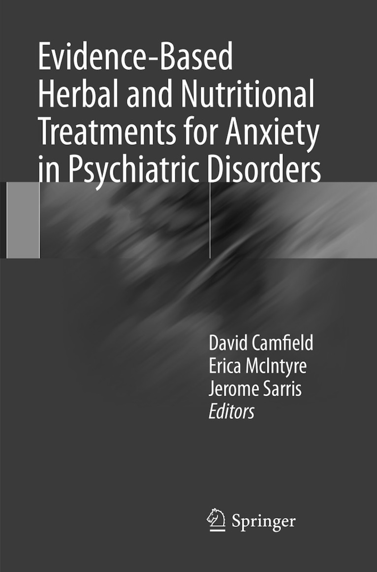 Evidence-Based Herbal and Nutritional Treatments for Anxiety in Psychiatric Disorders 1