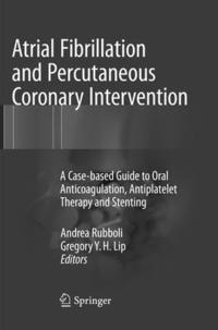 bokomslag Atrial Fibrillation and Percutaneous Coronary Intervention