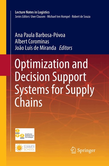 Ana Paula Barbosa Póvoa, Albert Corominas, João Luís de Miranda - Optimization and Decision Support Systems for Supply Chains, Häftad