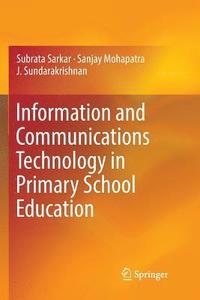 bokomslag Information and Communications Technology in Primary School Education