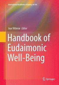 bokomslag Handbook of Eudaimonic Well-Being