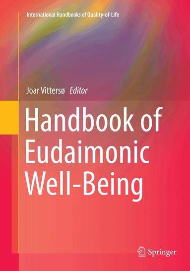 Joar Vittersø - Handbook of Eudaimonic Well-Being, Häftad