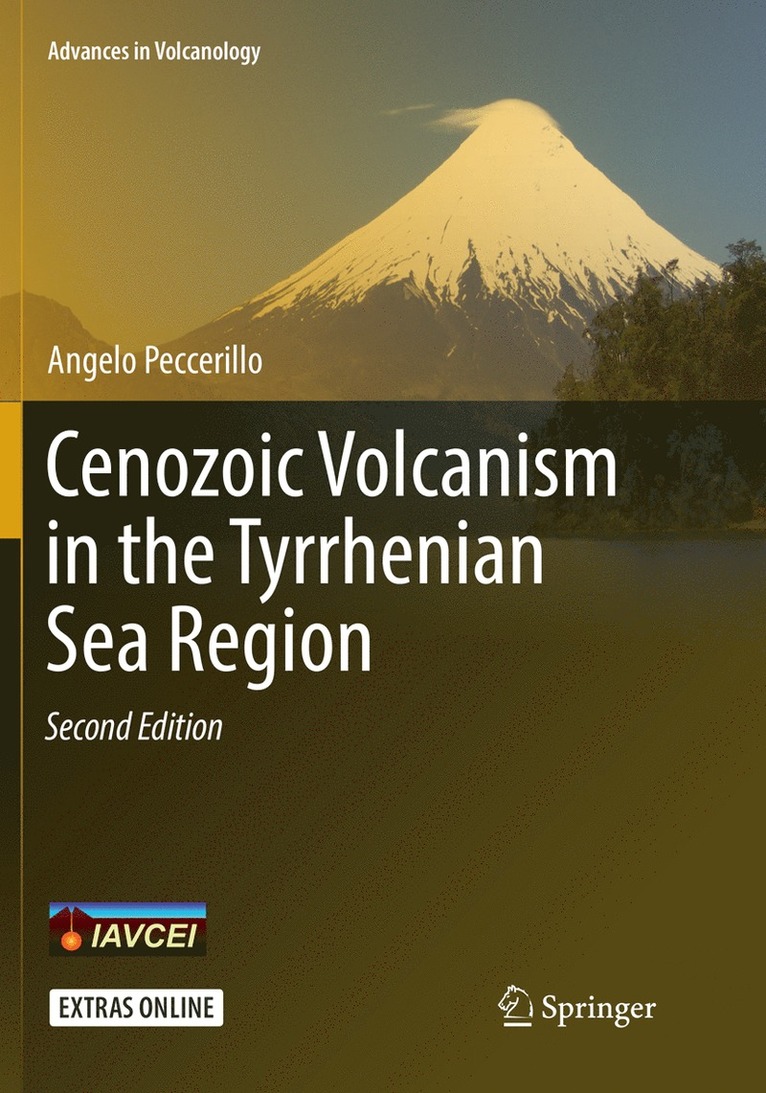 Angelo Peccerillo - Cenozoic Volcanism in the Tyrrhenian Sea Region, Häftad