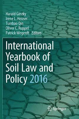 International Yearbook of Soil Law and Policy 2016 1