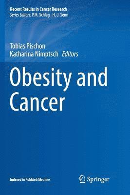 Tobias Pischon, Katharina Nimptsch - Obesity and Cancer, Häftad