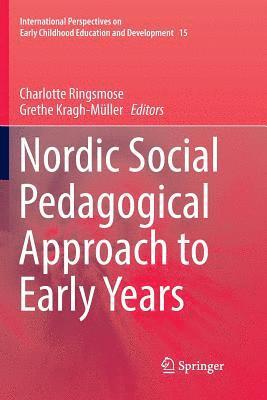 Nordic Social Pedagogical Approach to Early Years 1