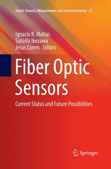 Ignacio R. Matias, Satoshi Ikezawa, Jesus Corres - Fiber Optic Sensors, Häftad