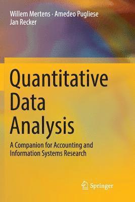 Willem Mertens, Amedeo Pugliese, Jan Recker - Quantitative Data Analysis, Häftad