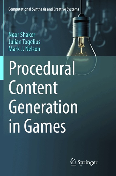 Noor Shaker, Julian Togelius, Mark J. Nelson - Procedural Content Generation in Games, Häftad