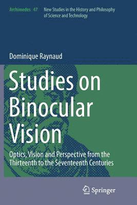 Studies on Binocular Vision 1