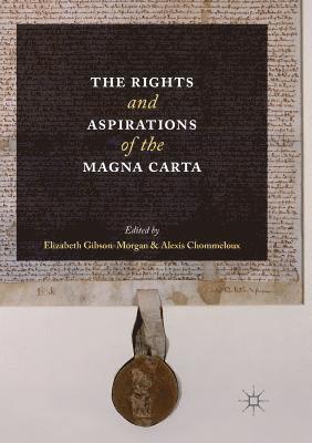 bokomslag The Rights and Aspirations of the Magna Carta