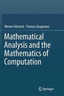 bokomslag Mathematical Analysis and the Mathematics of Computation