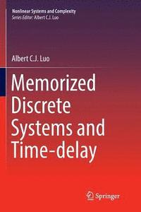 bokomslag Memorized Discrete Systems and Time-delay