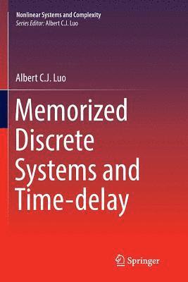 bokomslag Memorized Discrete Systems and Time-delay