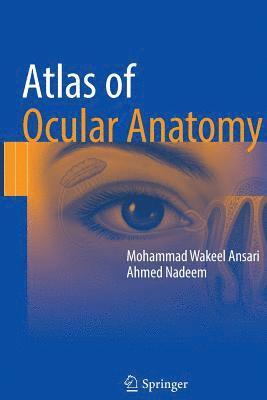 bokomslag Atlas of Ocular Anatomy