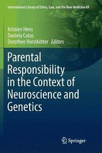 bokomslag Parental Responsibility in the Context of Neuroscience and Genetics