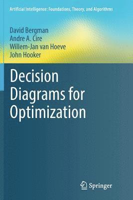 bokomslag Decision Diagrams for Optimization