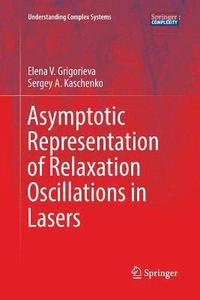 bokomslag Asymptotic Representation of Relaxation Oscillations in Lasers
