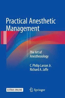 bokomslag Practical Anesthetic Management