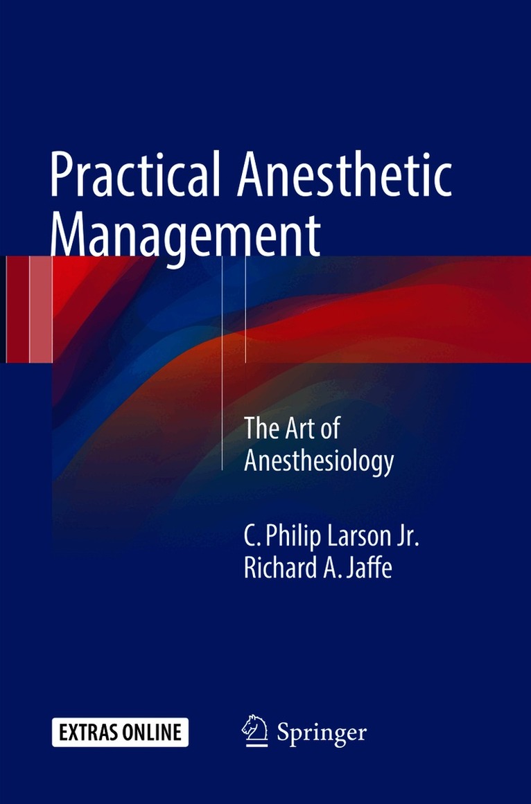 Practical Anesthetic Management
