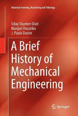 A Brief History of Mechanical Engineering 1
