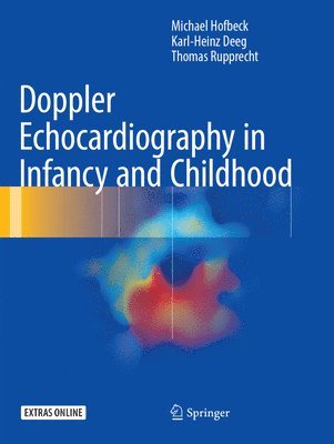 Doppler Echocardiography in Infancy and Childhood 1