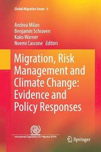 bokomslag Migration, Risk Management and Climate Change: Evidence and Policy Responses
