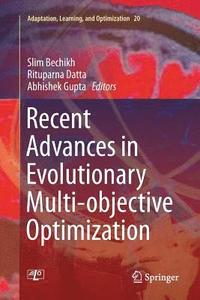 bokomslag Recent Advances in Evolutionary Multi-objective Optimization
