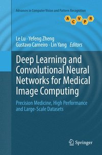 bokomslag Deep Learning and Convolutional Neural Networks for Medical Image Computing