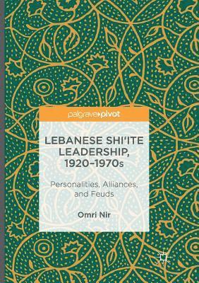 Lebanese Shiite Leadership, 19201970s 1