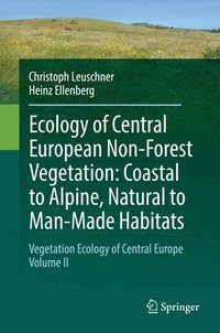 bokomslag Ecology of Central European Non-Forest Vegetation: Coastal to Alpine, Natural to Man-Made Habitats