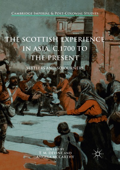 T. M. Devine, Angela McCarthy - Scottish Experience in Asia, c.1700 to the Present, Häftad