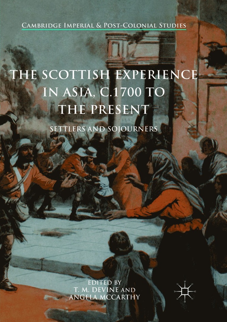 T. M. Devine, Angela McCarthy - Scottish Experience in Asia, c.1700 to the Present, Häftad