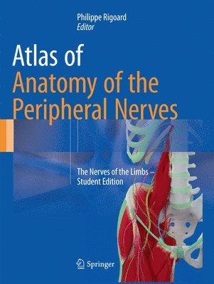 bokomslag Atlas of Anatomy of the Peripheral Nerves