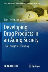 bokomslag Developing Drug Products in an Aging Society