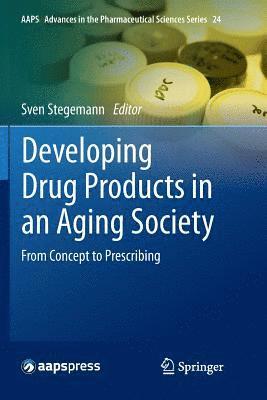 bokomslag Developing Drug Products in an Aging Society