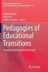bokomslag Pedagogies of Educational Transitions