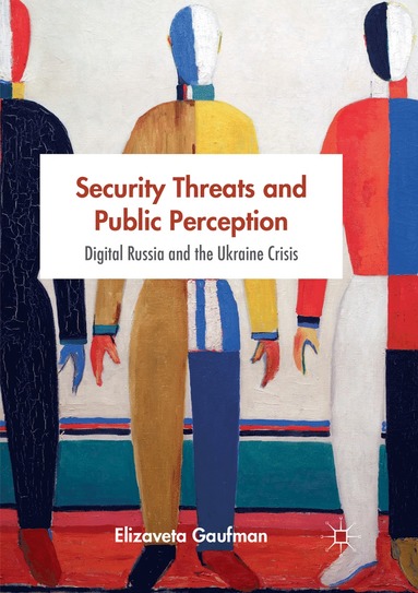 bokomslag Security Threats and Public Perception